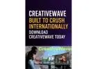 CreativeWave Built to Crush Internationally – Download CreativeWave Today