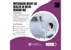 Mitsubishi Heavy Ac Dealer in Delhi - Reagan Inc