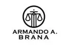 Armando A. Brana, P.A. – Brana Law