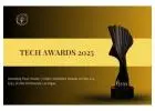 Tech Awards 2025 and Innovation Recognition