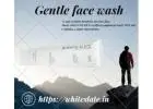 Why a Gentle Face Wash Is Essential for Healthy Skin