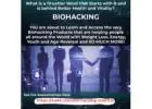 “Reclaim Your Vitality: Explore the Power of Bio-Hacking!”