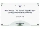 Harz Urlaub – Die besten Tipps für dein unvergessliches Naturerlebnis