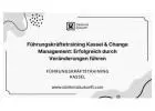 Führungskräftetraining Kassel & Change Management: Erfolgreich durch Veränderungen führen