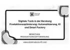 Digitale Tools in der Beratung Produktionsoptimierung: Automatisierung, KI und Smart Factory