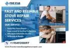 Stove Repair Near Me – Fast and Reliable Stove Repair Services