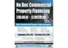 NO DOC COMMERCIAL & MULTIFAMILY Property Financing To$2,000,000.00!