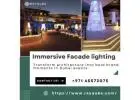 Immersive Facade Lighting UAE for Smart Experiential Brand Solutions
