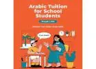 Arabic Tuition for School Students in Sharjah – Affordable Fees