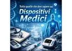 Tutto quello che devi sapere sui dispositivi medici