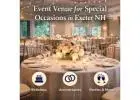 Event Venue for Special Occasions in Exeter NH