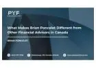 What Makes Brian Poncelet Different from Other Financial Advisors in Canada