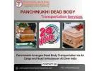 Panchmukhi Dead Body Transfer Service in Hyderabad- effective in critical times
