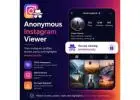 See Instagram Stories Without Being Seen – Anonymous Instagram Viewer
