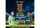 Diamond Exchange Cricket: Live Pakistan Women vs Bangladesh Women