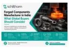 Forged Components Manufacturer in India for Global OEMs