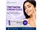 Tretinoin Cream 0.05% – A Trusted Pick for Fine Lines & Blemishes