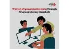 Women Empowerment in India Through Financial Literacy | LakshMe -