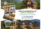 Build Your Dream Homestay in North Bengal