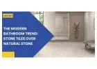 Upgrade Your Bathroom Interiors With Elegant Stone Tiles